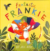 Book Cover for Fantastic Frankie by Jess Rose