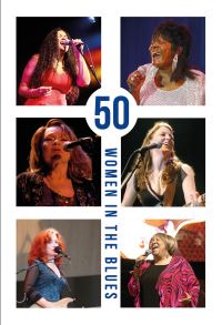Book Cover for 50 Women in the Blues by Zoë Howe