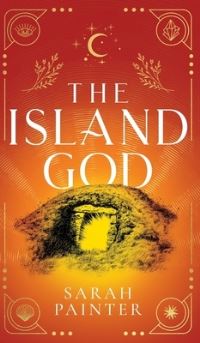 Book Cover for The Island God by Sarah Painter