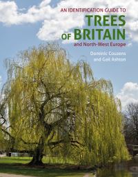 Book Cover for An Identification Guide to Trees of Britain and North-West Europe by Dominic Couzens