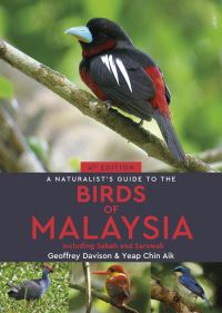 Book Cover for A Naturalist's Guide to Birds of Malaysia by G W H Davison, Chin Aik Yeap