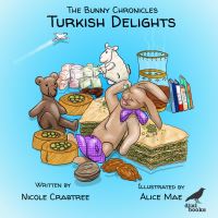 Book Cover for Bunny Chronicles Turkish Delights by Nicole Crabtree