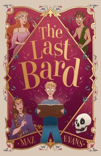 Book Cover for The Last Bard by Maz Evans