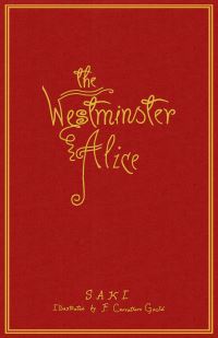 Book Cover for The Westminster Alice by Saki, Lewis Carroll