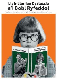 Book Cover for Llyfr Lluniau Dyslecsia A'i Bobl Ryfeddol by Kate Power, Kathy Iwanczak Forsyth
