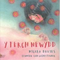 Book Cover for Y Ferch Newydd by Nicola Davies