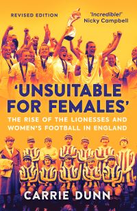 Book Cover for 'Unsuitable for Females' by Carrie Dunn