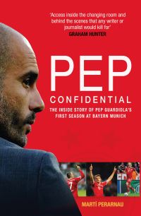 Book Cover for Pep Confidential by Martí Perarnau