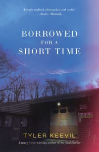 Book Cover for Borrowed for a Short Time by Tyler Keevil