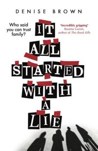 Book Cover for It All Started With a Lie by Denise Brown