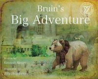 Book Cover for Bruin's Big Adventure by Kenneth C Steven