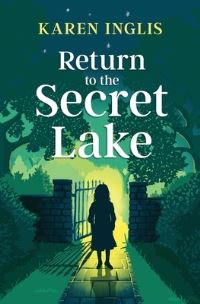 Book Cover for Return to the Secret Lake by Karen Inglis
