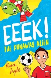 Book Cover for Eeek! The Runaway Alien by Karen Inglis