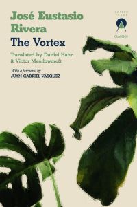 Book Cover for The Vortex by José Eustasio Rivera