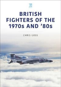Book Cover for British Fighters of the 1970S and '80S by Chris Goss