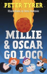 Book Cover for Millie & Oscar Go Loco by Peter J Tyrer