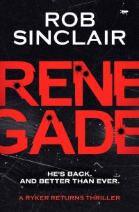 Book Cover for Renegade by Rob Sinclair