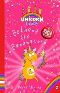 Book Cover for Bethany the Bananacorn by Becci Murray