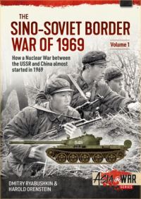 Book Cover for The Sino-Soviet Border War of 1969. Volume 1 First Clash at Damansky Island by Dmitry Ryabushkin, Harold S Orenstein