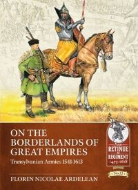 Book Cover for On the Borderlands of Great Empires by Florin Ardelean