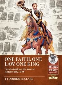 Book Cover for One Faith, One Law, One King by T J OBrien de Clare