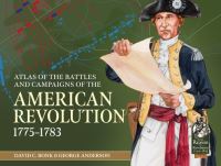 Book Cover for An Atlas of the Battles and Campaigns of the American Revolution, 1775-1783 by David Bonk, George Anderson