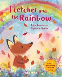 Book Cover for Fletcher and the Rainbow by Julia Rawlinson