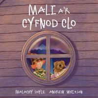 Book Cover for Mali A'r Cyfnod Clo by Malachy Doyle