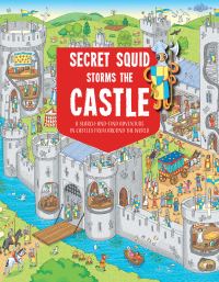 Book Cover for Secret Squid Storms the Castle by Barry Ablett