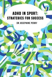 Book Cover for ADHD in Sport by Josephine Perry