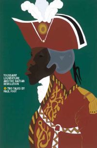 Book Cover for Toussaint Louverture and the Haitian Revolution by Paul Foot
