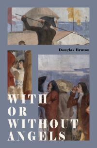 Book Cover for With or Without Angels by Douglas Bruton