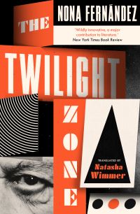 Book Cover for The Twilight Zone by Nona Fernández