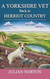 Book Cover for A Yorkshire Vet Back To Herriot Country by 