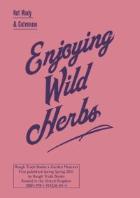 Book Cover for Enjoying Wild Herbs by Nat Mady