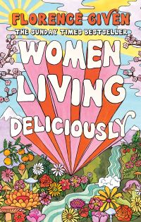 Book Cover for Women Living Deliciously by Florence Given