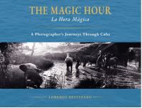 Book Cover for The Magic Hour by Lorenzo DeStefano