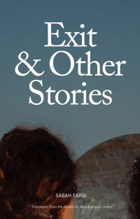 Book Cover for Exit & Other Stories by Sabah Farsi