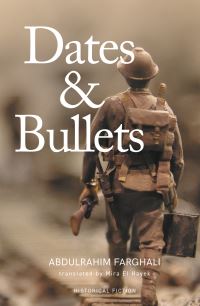 Book Cover for Dates and Bullets by Abdulrahim Farghali