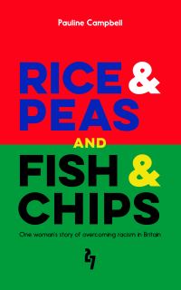 Book Cover for Rice and Peas and Fish and Chips by Pauline Campbell