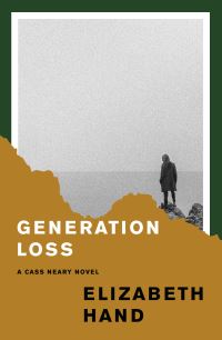 Book Cover for Generation Loss by Elizabeth Hand