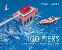 Book Cover for 100 Piers by Paul Tracey