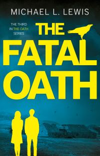 Book Cover for The Fatal Oath by Michael L Lewis