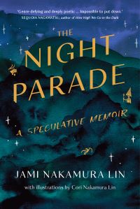 Book Cover for The Night Parade by Jami Nakamura Lin