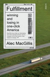 Book Cover for Fulfillment by Alec MacGillis