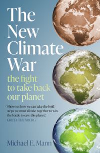 Book Cover for The New Climate War by Michael E. Mann