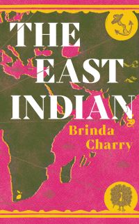 Book Cover for The East Indian by Brinda Charry