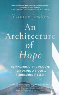Book Cover for An Architecture of Hope by Yvonne Jewkes