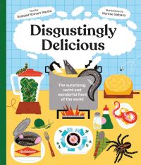 Book Cover for Disgustingly Delicious by Soledad Romero Mariño