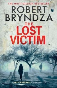 Book Cover for THE LOST VICTIM by ROBERT BRYNDZA